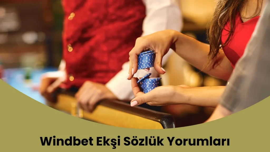 Windbet Ekşi Sözlük Yorumları